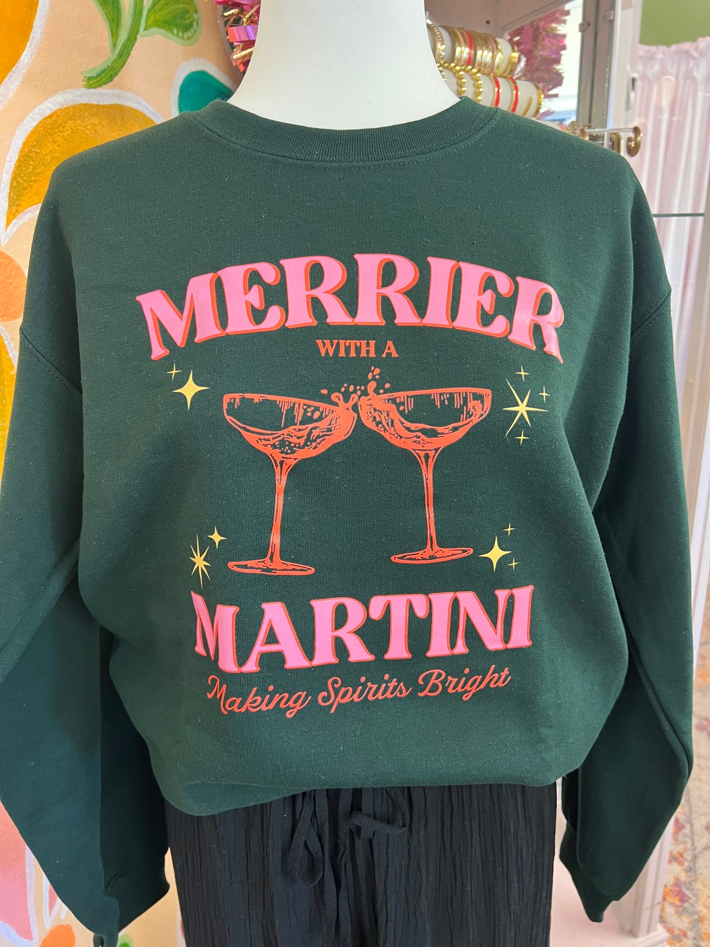 Merrier with a Martini Sweatshirt